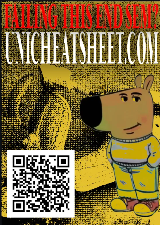 Campus poster reading “Failing this end sem? unicheatsheet.com” with a QR code.
